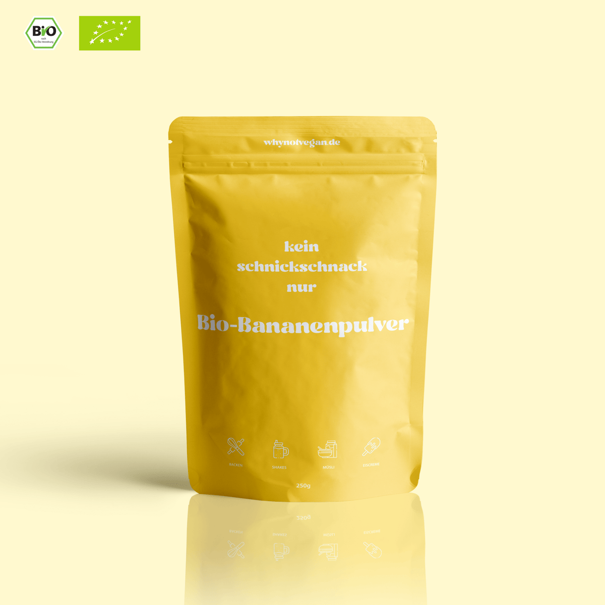 250 g Bio-Bananenpulver von WhyNotVegan in nachhaltiger Verpackung – gefriergetrocknet, 100 % Banane, ohne Zusätze, ideal für Shakes, Müsli und Backen